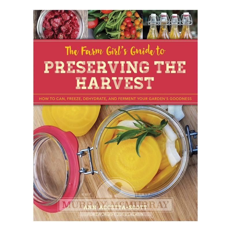 McMurray Hatchery - A Farm Girl's Guide to Preserving the Harvest