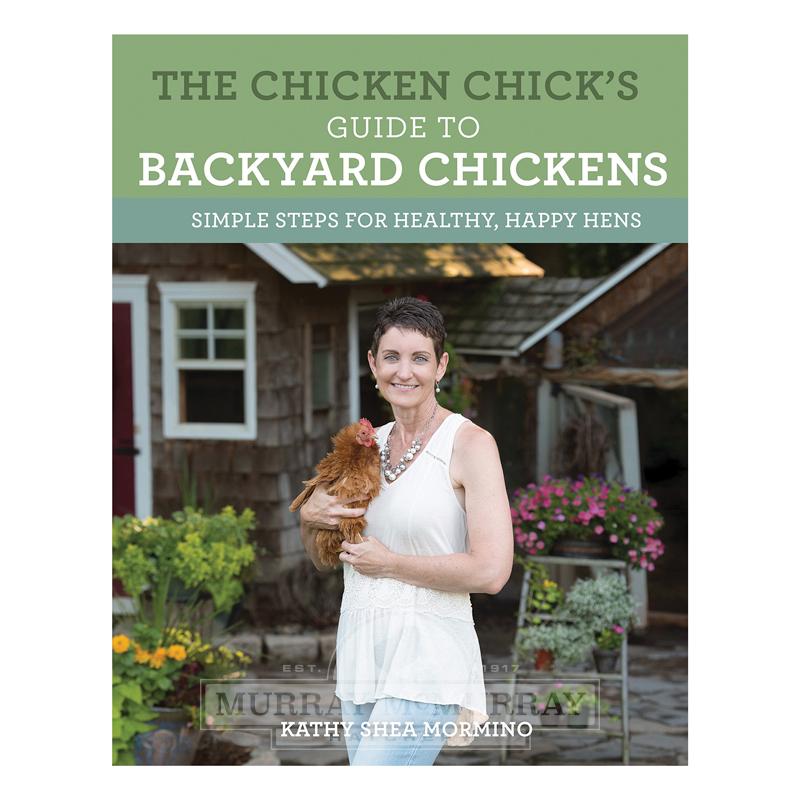 McMurray Hatchery - The Chicken Chick's Guide to Backyard Chickens