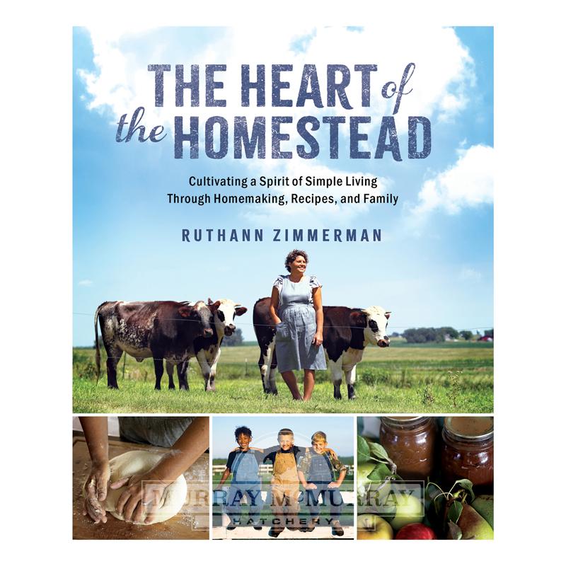 McMurray Hatchery | Books | The Heart of the Homestead by Ruthann Zimmerman