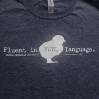 McMurray Hatchery Fluent in Fowl Language T-Shirt