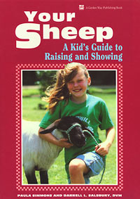 Your Sheep a Kids Guide to Raising and Showing
